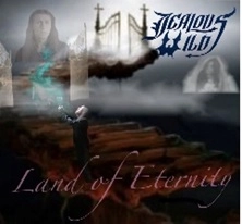 JEALOUS WILD / ジェラス・ワイルド / ランド･オブ･エターニティ / Land Of Eternity