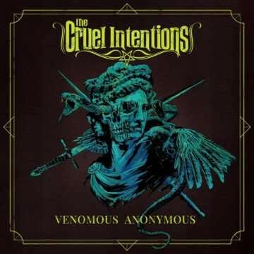 CRUEL INTENTIONS / クルーエル・インテンションズ / VENOMOUS ANONYMOUS
