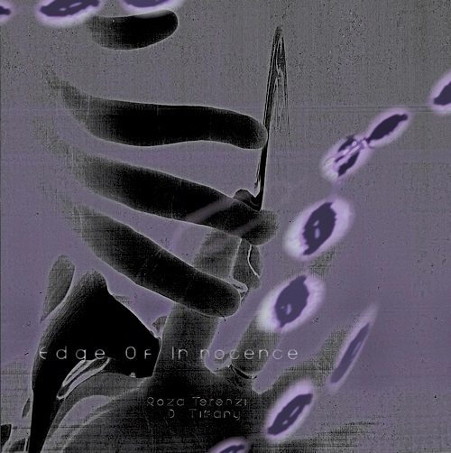 D. TIFFANY & ROZA TERENZI / Dティファニー&ローザ・テレンツィ / EDGE OF INNOCENCE (2LP)