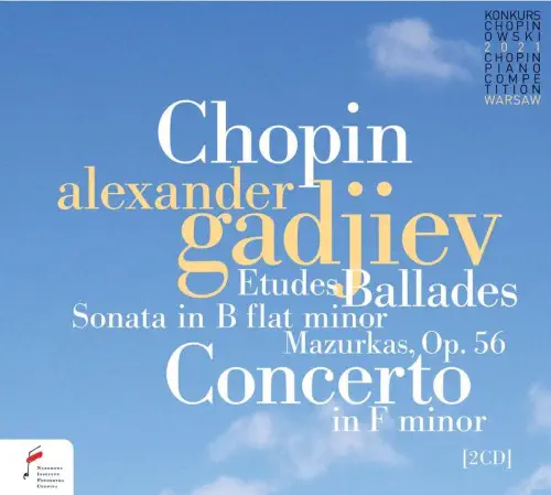 ALEXANDER GADJIEV / アレクサンダー・ガジェヴ / アレクサンダー・ガジェヴ ~ 第18回ショパン国際ピアノ・コンクール・ライヴ