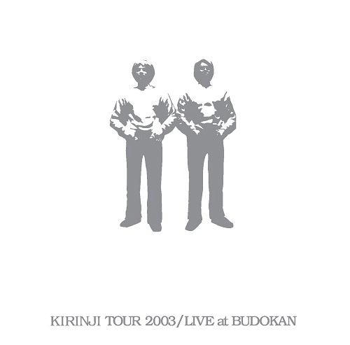 KIRINJI / キリンジ / KIRINJI Tour 2003 / Live At Budokan