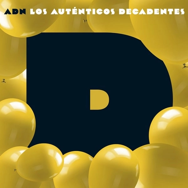 LOS AUTENTICOS DECADENTES / ロス・アウテンティコス・デカデンテス / ADN (CAPITULO D)