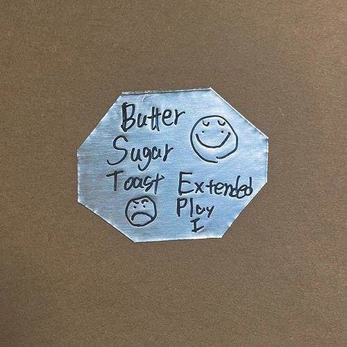 Butter Sugar Toast / Extended Play I / Extended Play Ⅰ