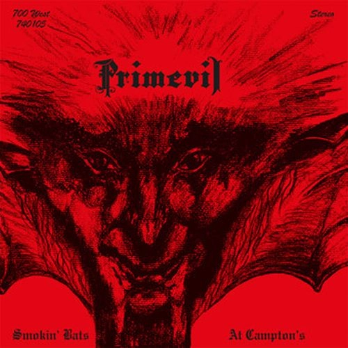 PRIMEVIL / プライムイーヴル / SMOKIN' BATS AT CAMPTON'S (LP) / SMOKIN' BATS AT CAMPTON'S