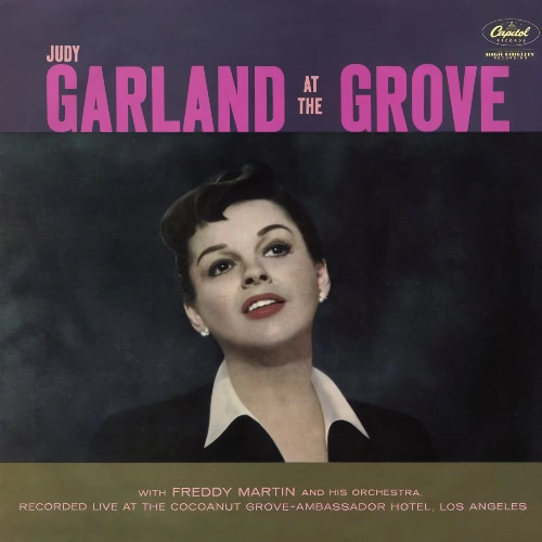 JUDY GARLAND / ジュディ・ガーランド / GARLAND AT THE GROVE / ガーランド・アット・ザ・グローヴ(UHQCD)