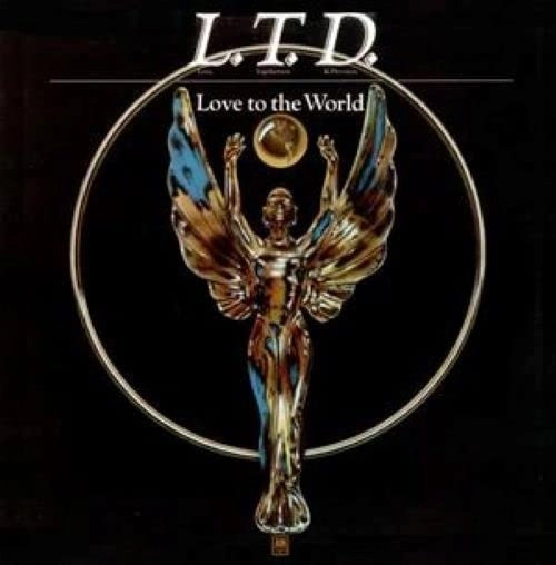 L.T.D. / エル・ティー・ディー / ラヴ・トゥ・ザ・ワールド