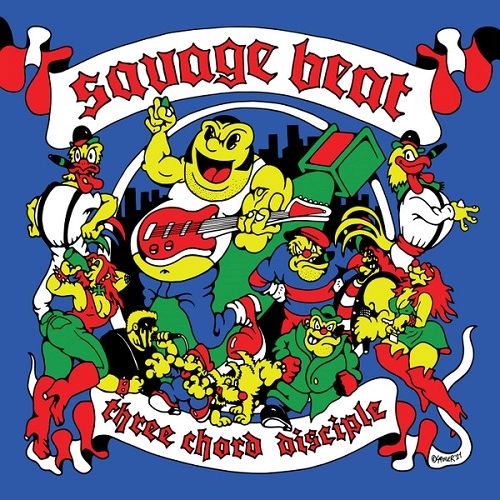 SAVAGE BEAT / THREE CHORD DISCIPLE (7"*2)