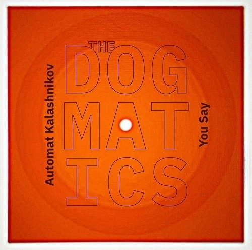 DOGMATICS / AUTOMAT KALASHNIKOV (FLEXI)