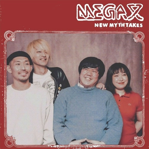 MEGA X / NEW MYTHTAKES