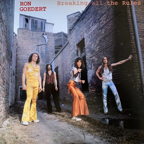 RON GOEDERT / BREAKING ALL THE RULES