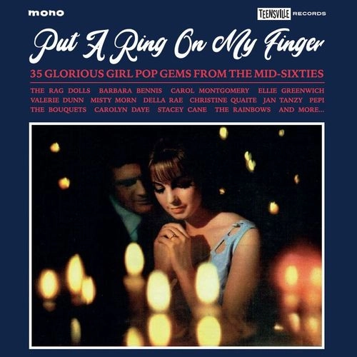 V.A. (GIRL POP/FRENCH POP) / PUT A RING ON MY FINGER (35 GLORIOUS GIRL POP GEMS FROM THE MID-SIXTIES) (CD) / PUT A RING ON MY FINGER (35 GLORIOUS GIRL POP GEMS FROM THE MID-SIXTIES)