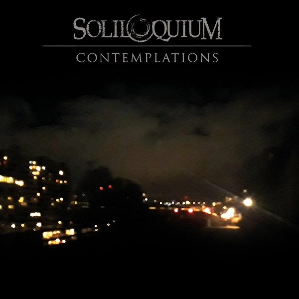 SOLILOQUIUM  / CONTEMPLATIONS