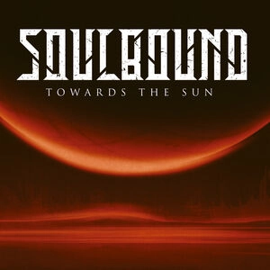 SOULBOUND / TOWARDS THE SUN