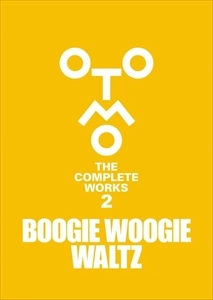 KATSUHIRO OTOMO / 大友克洋 / COMPLETE WORKS 2 BOOGIE WOOGIE WALTZ