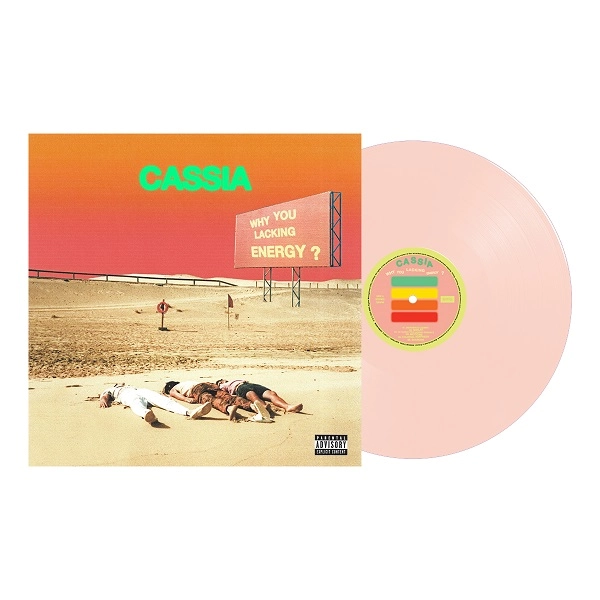 CASSIA / カッシア / WHY YOU LACKING ENERGY- [VINYL]