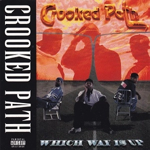 CROOKED PATH / WHICH WAY IS UP