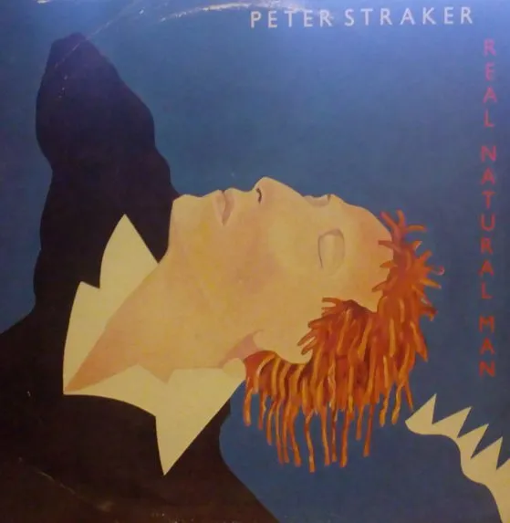PETER STRAKER / ピーター・ストレイカー / REAL NATURAL MAN