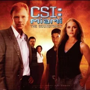 OST / CSI: MIAMI THE SOUNDTRACK