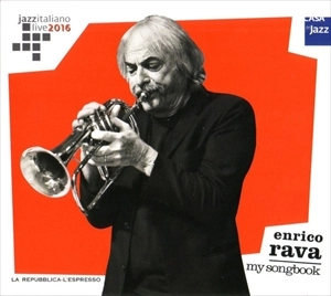 ENRICO RAVA / エンリコ・ラヴァ / JAZZ ITALIANO LIVE 2016 (5) MY SONGBOOK