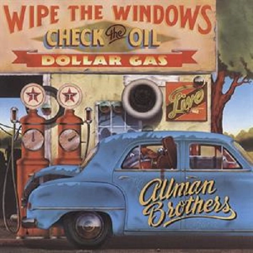 ALLMAN BROTHERS BAND / オールマン・ブラザーズ・バンド / WIPE THE WINDOWS, CHECK THE OIL, DOLLAR GAS