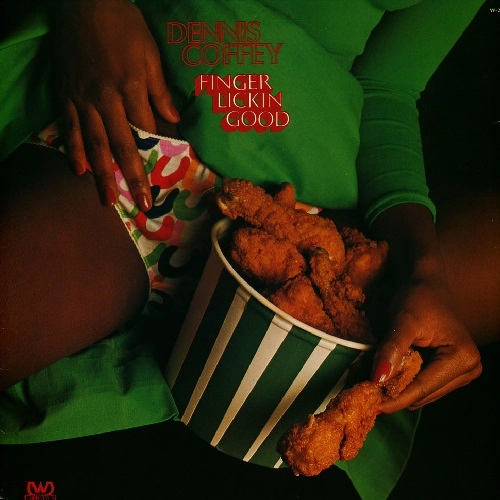DENNIS COFFEY / デニス・コフィー / FINGER LICKIN GOOD