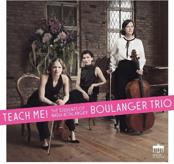 BOULANGER TRIO / ブーランジェ・トリオ / FRANCAIX:PIANO TRIO/COPLAND:VITEBSK/PIAZZOLLA:FOUR SEASONS - TEACH ME