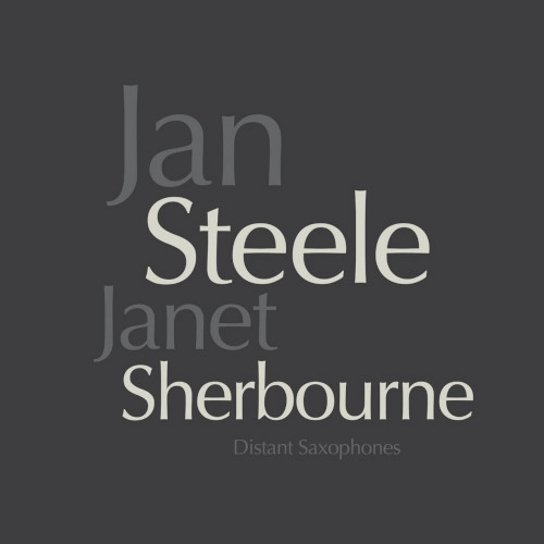 JANET SHERBOURNE / ジャネット・シャーボーン / DISTANT SAXOPHONES (CD)