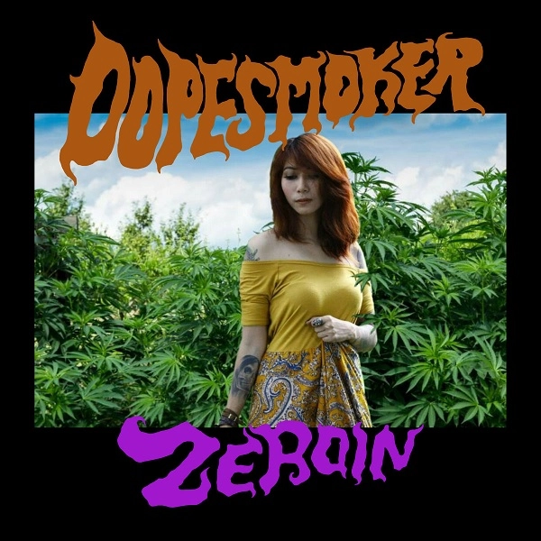 DOPE SMOKER / ドープ・スモーカー / Zeroin