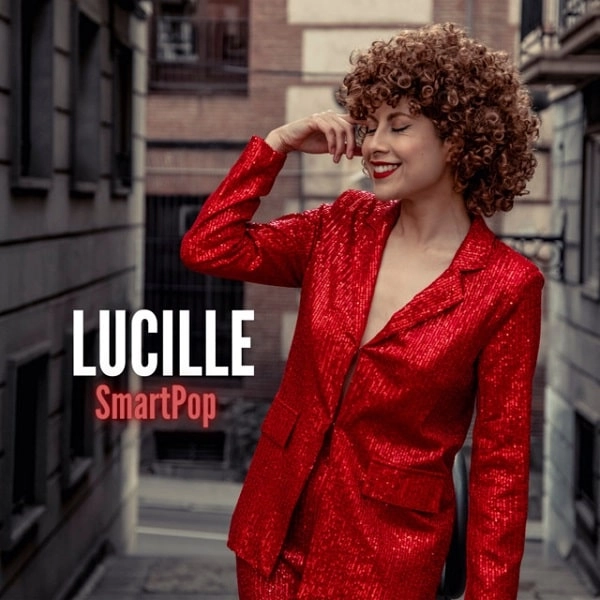 LUCILLE / ルシレ / SMARTPOP