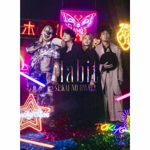 SEKAI NO OWARI (END OF THE WORLD) / Habit