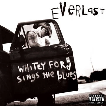 EVERLAST / エヴァーラスト / WHITEY FORD SINGS THE BLUES