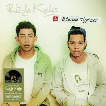 RIZZLE KICKS / STEREO TYPICAL