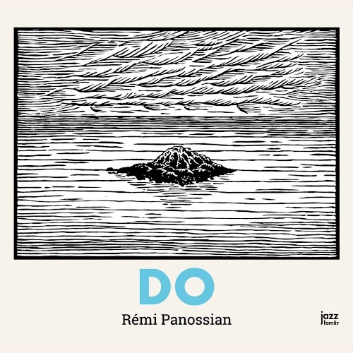 REMI PANOSSIAN / レミ・パノシアン / DO