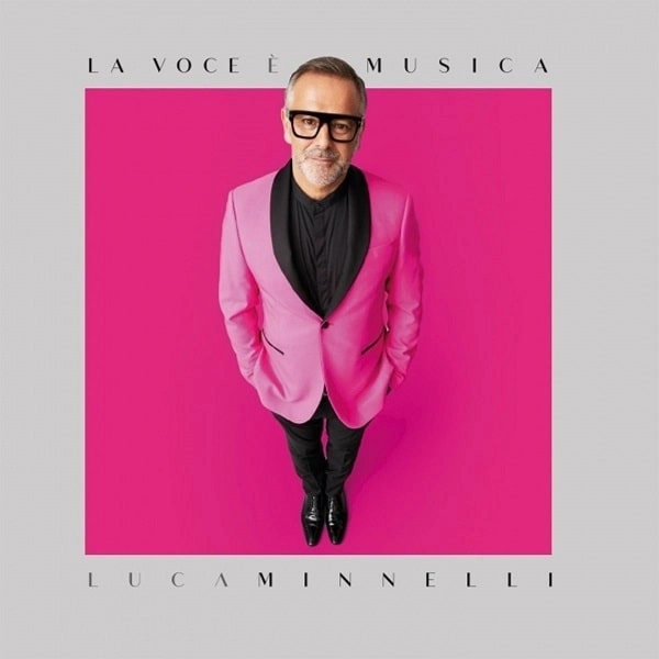 LUCA MINNELLI / ルカ・ミネッリ / LA VOCE E MUSICA