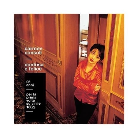 CARMEN CONSOLI / カルメン・コンソーリ / CONFUSA E FELICE
