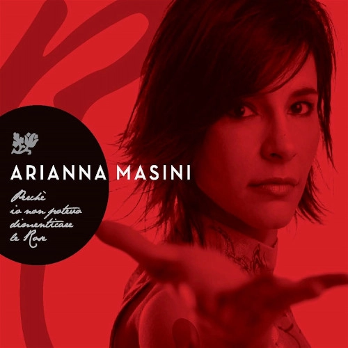 ARIANNA MASINI / アリアンナ・マジーニ / PERCHE IO NON POTEVO DIMENTICARE LE ROSE