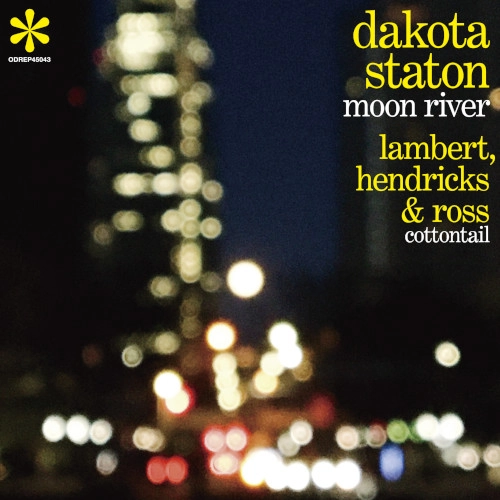 DAKOTA STATON/LAMBERT, HENDRICKS & ROSS / ダコタ・ステイトン/ランバート・ヘンドリックス&ロス / ムーン･リヴァー / コットンテイル / MOON RIVER/COTTONTAIL