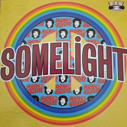 MUNGO JERRY / マンゴ・ジェリー / SOMELIGHT (CD) / SOMELIGHT