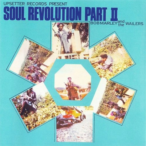 BOB MARLEY (& THE WAILERS) / ボブ・マーリー(・アンド・ザ・ウエイラーズ) / SOUL REVOLUTION PT II