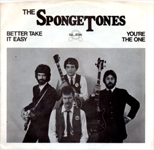 SPONGETONES / スポンジトーンズ / BETTER TAKE IT EASY