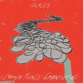 ISOR29 / MOON PHASE GARDENING