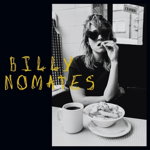 BILLY NOMATES / ビリー・ノーメイツ / BILLY NOMATES