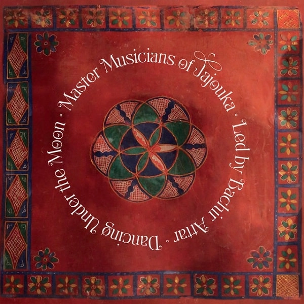 MASTER MUSICIANS OF JAJOUKA / マスター・ミュージシャンズ・オヴ・ジャジューカ / DANCING UNDER THE MOON