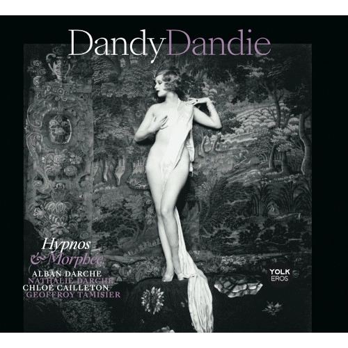 DANDY DANDIE / HYPNOS & MORPHEE
