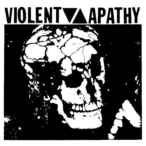 VIOLENT APATHY / 11/29/81 (7")