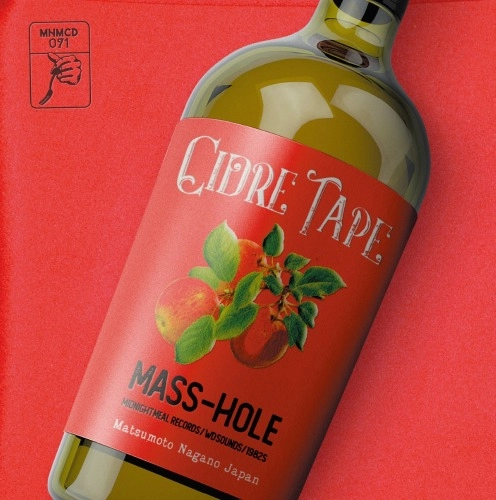 MASS-HOLE (DJ BLACKASS,MEDULLA) / cidre tape