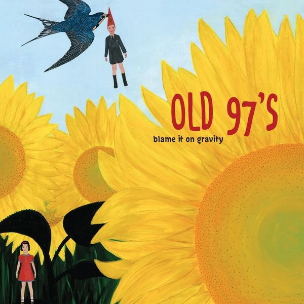 OLD 97'S / オールド97'S / BLAME IT ON GRAVITY (VINYL)