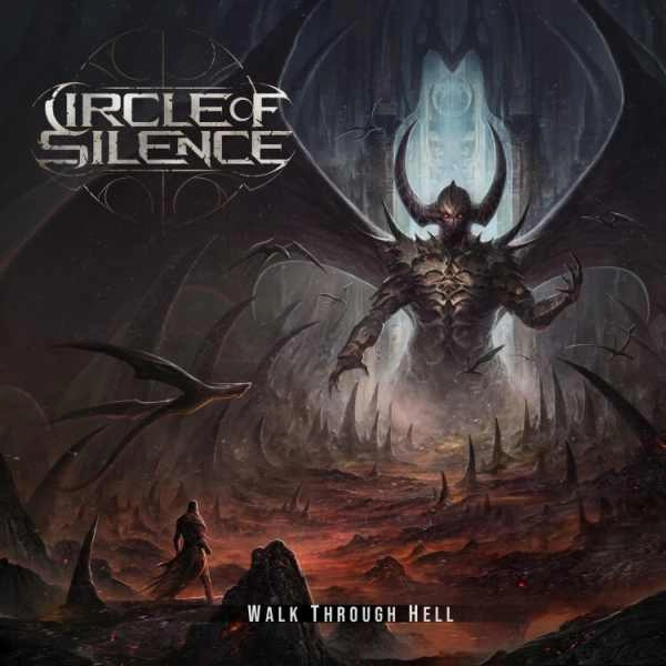 CIRCLE OF SILENCE / WALK THROUGH HELL