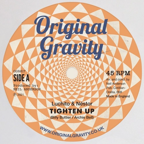 LUCHITO / NESTOR ALVAREZ / TIGHTEN UP / JUST ADD VIBES