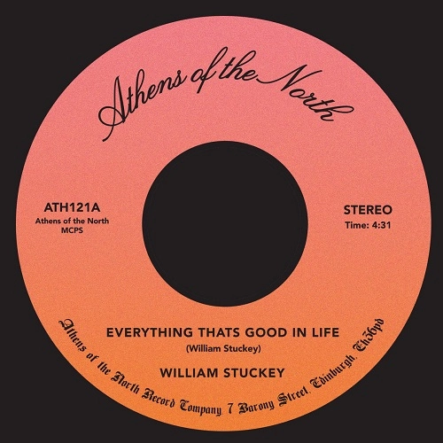 WILLIAM STUCKEY / EVERYTHING THAT'S GOOD IN LIFE / HOLD ME CLOSE